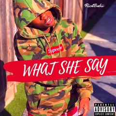 What She Say