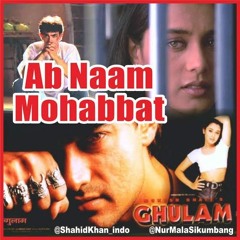 Ab_Naam_Mohabbat_Ke_-_Ghulam_1998.