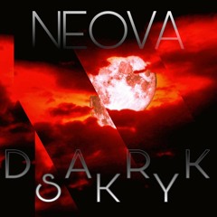 NEOVA - Dark Sky