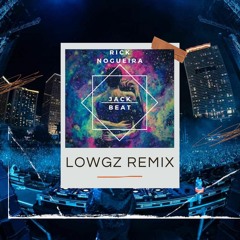 Rick Nogueira - Jack Beat ( LowGz Remix Preview ).mp3