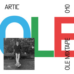 OLE mixtape 010: Artic