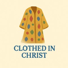 Clothed In Christ