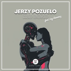 Jerzy Pozuelo - Red Bond (feat. Loy Ramirez)