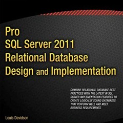 [Access] PDF EBOOK EPUB KINDLE Pro SQL Server 2012 Relational Database Design and Implementation (Ex