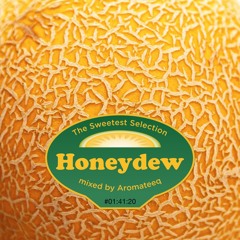 Honeydew: Afrohouse Mix