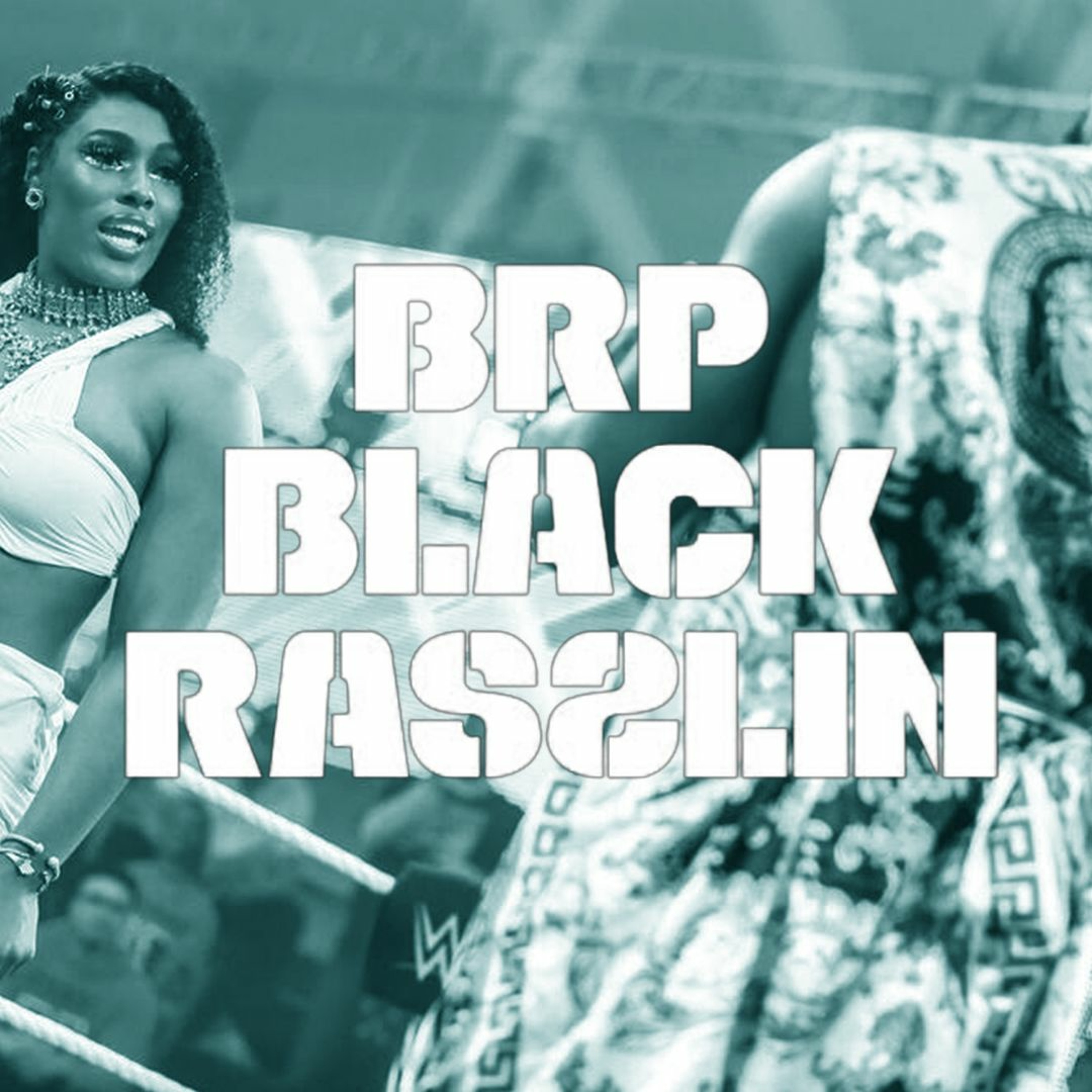 The Black Rasslin\' Podcast
