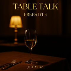 Table Talk Freestyle