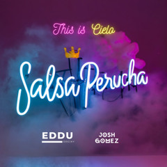 This Is Cielo, Mix Salsa Perucha (Remix)