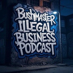 Illegal Business podcast #2