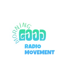 「RADIO MOVEMENT」 -MORNING Okan-kun-