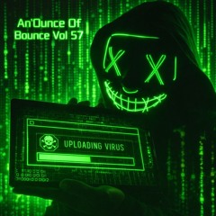 An'Ounce Of Bounce Vol 57