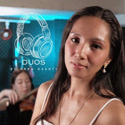 DUOS - ANAK (Oren Dashti & Roxanne Barcelo)