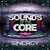 Artwork for SOUNDS OF THE CORE S1 - MIXED BY SINERGY