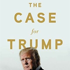 VIEW PDF EBOOK EPUB KINDLE The Case for Trump by  Victor Davis Hanson 💛