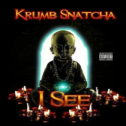 Krumbsnatcha  -I'll Be Right Back (BRB) Dj Deadeye - I See