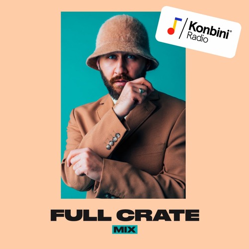 Konbini Radio Mix : Full Crate