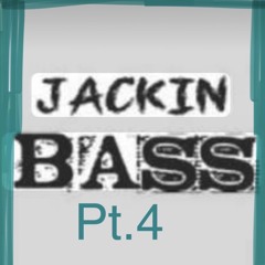 Jackin House & Bass Mix Pt.4 (Jan 26)