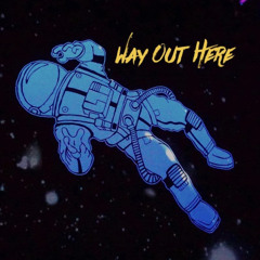 Way Out Here