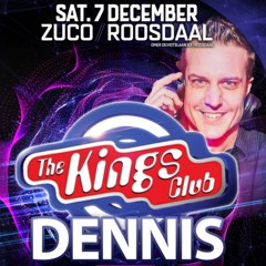 Dennis Kings At Zuco 07 - 12 - 2024