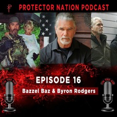 Bazzel Baz - How to fight human trafficking (Protector Nation Podcast 🎙️) EP16