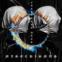 MASOCHISMUS - Forbidden Ways