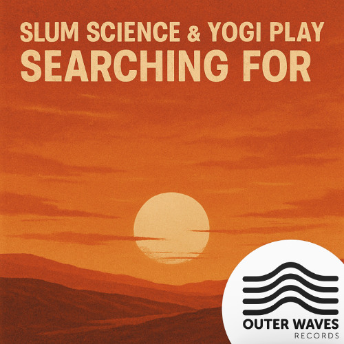 Slum Science & Yogi Play - Searching For (Original Mix)