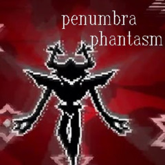 penumbra phantasm