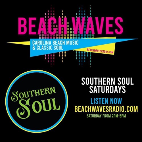 Stream Southern Soul Saturday 2-20-2021 on Beach Waves Radio by Beach ...