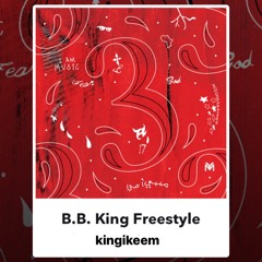 B.B.KING FREESTYLE