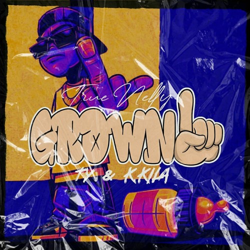 True Nelly - Grown Up {feat.Ty & K.Kila} prod by Beatz Lowkey