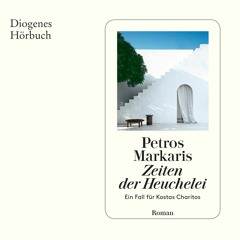 Petros Markaris, Zeiten der Heuchelei Diogenes Hörbuch. 978-3-257-69365-2