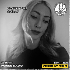 H Grade w/ Aniaef - 19/08/25 - [Voices Radio]