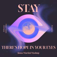 Rihanna - Stay x Fahlberg There's Hope In Your Eyes (Jonas Martini Melodic Mashup) [PITCHED Preview]