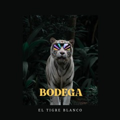 ElTigreBlanco - Bodega (prod PAPA PEDRO)