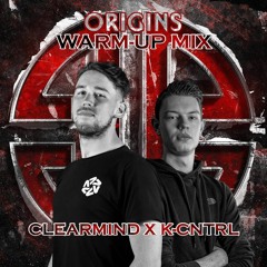 ORIGINS WARM-UP MIX BY CLEARMIND & K-CNTRL