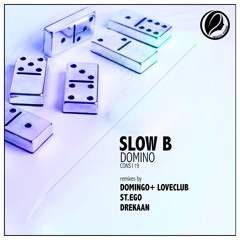 Slow B - Domino (Domingo + Loveclub Remix) [Consapevole Recordings]