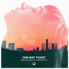 Benzoo & Nikelodeon - One Way Ticket (FOR DOWNLOAD)