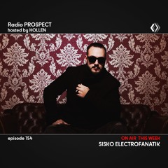 RadioProspect 154 - Sisko Electrofanatik