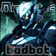 Badbot { 175BPM }