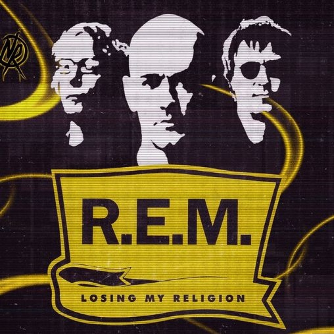 Stream REM - Losing My Religion (Dave Id Remix) by ARIMuzik
