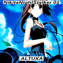 altuxa - NikitaNightStalker 02
