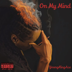 ON MY MIND