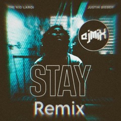 The Kid LAROI & Justin Bieber - Stay (AJMix Bro Remix)