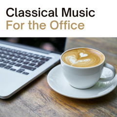 Classical Popular Instrumental Music for the Office / Música Clásica para la Oficina