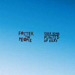 Foster The People - Pumped Up Kicks (tiger Remix) [FREE DL]