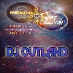 DJ Outland Part 1 - Precaution vs Noise Pollution (26/12/2020)