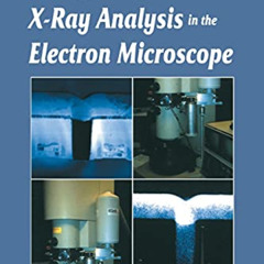 [Access] KINDLE 📭 Energy Dispersive X-ray Analysis in the Electron Microscope (Micro
