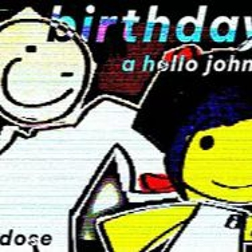 hello john doe UST- birthday bash