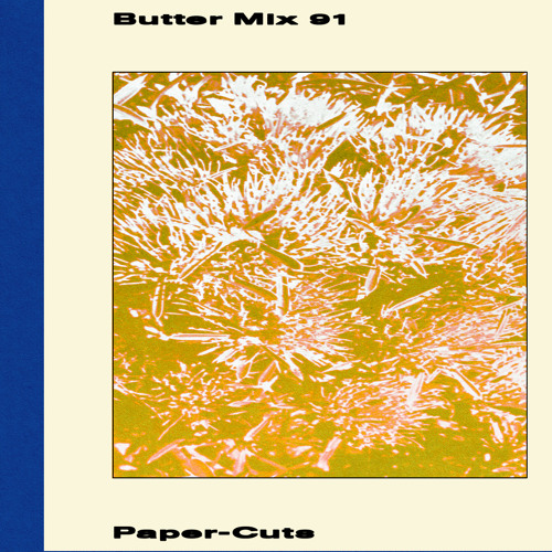 Butter Mix #91 - Paper Cuts