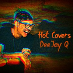 Hot Covers by DeeJay Q